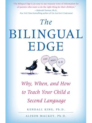 The Bilingual Edge : Why, When, and How to Teach Your Child a Second Language - Boganto