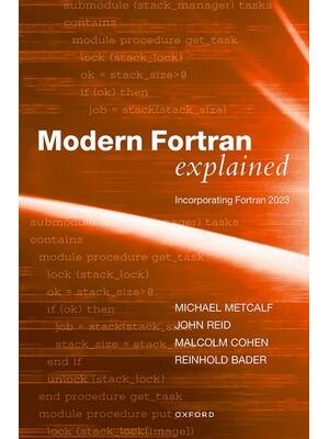 Modern FORTRAN Explained : Incorporating FORTRAN 2023 - Boganto