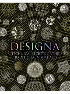 Designa : Technical Secrets of the Traditional Visual Arts - Boganto