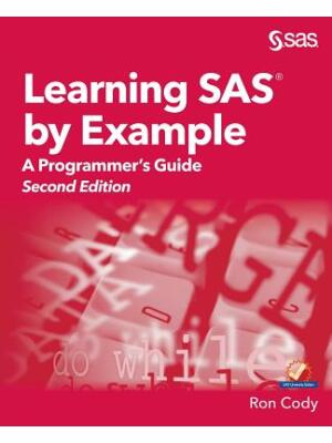 Learning SAS by Example: A Programmer's Guide, Second Edition - Boganto