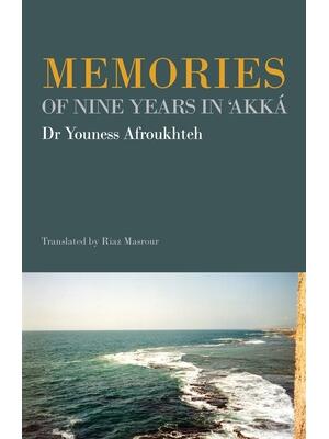 Memories of Nine Years in 'Akká - Boganto