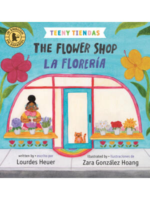 Teeny Tiendas: The Flower Shop/La Florería - Boganto