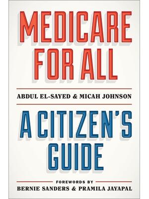 Medicare for All: A Citizen's Guide - Boganto
