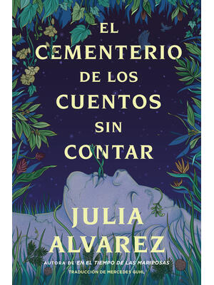 Cemetery of Untold Stories \ El Cementerio de Los Cuentos Sin Contar (Sp. Ed.) - Boganto