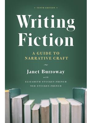Writing Fiction, Tenth Edition: A Guide to Narrative Craft - Boganto