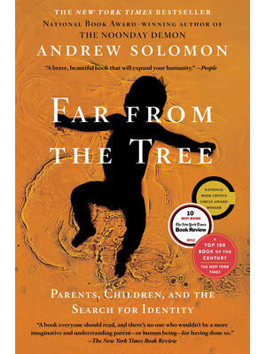 Far from the Tree: Parents, Children, and the Search for Identity - Boganto