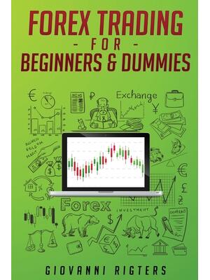 Forex Trading for Beginners & Dummies - Boganto
