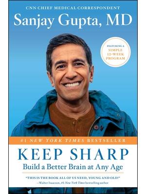 Keep Sharp: Build a Better Brain at Any Age - Boganto
