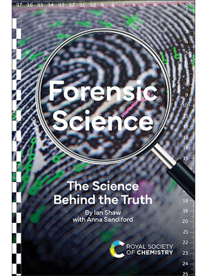 Forensic Science : The Science Behind the Truth - Boganto