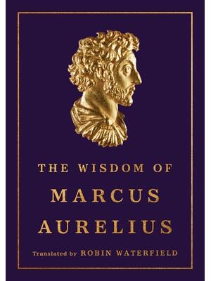 The Wisdom of Marcus Aurelius - Boganto
