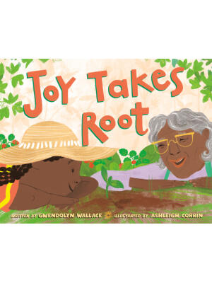 Joy Takes Root