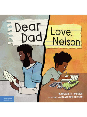 Dear Dad: Love, Nelson: The Story of One Boy and His Incarcerated Father - Boganto