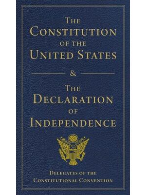 The Constitution of the United States and the Declaration of Independence - Boganto