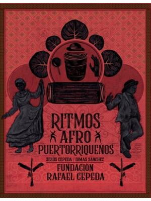 Ritmos Afro Puertorriqueños / Afro Puerto Rican Rhythms - Boganto