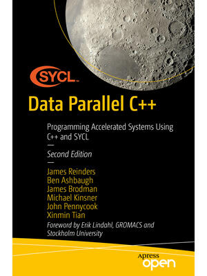 Data Parallel C++: Programming Accelerated Systems Using C++ and Sycl - Boganto