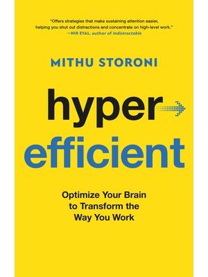 Hyperefficient: Optimize Your Brain to Transform the Way You Work - Boganto