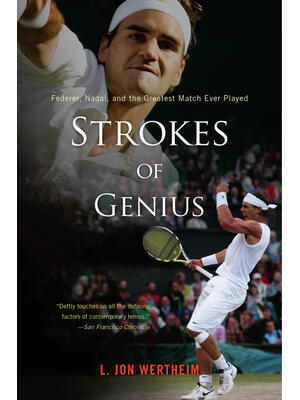 Strokes of Genius : Federer, Nadal, and the Greatest Match Ever Played - Boganto