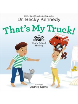 That's My Truck! : A Good Inside Story about Hitting - Boganto