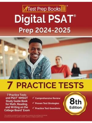 Digital PSAT Prep 2024-2025 : 7 Practice Tests and PSAT NMSQT Study Guide Book for Math, Reading, and Writing on the College Board Exam [8th Edition] - Boganto