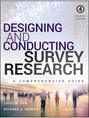Designing and Conducting Survey Research : A Comprehensive Guide - Boganto