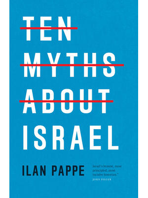 Ten Myths about Israel - Boganto