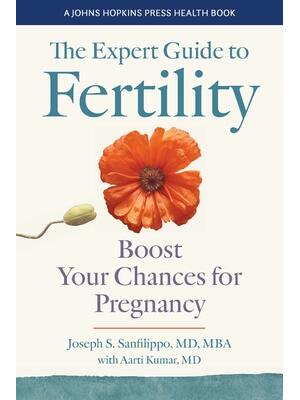 The Expert Guide to Fertility: Boost Your Chances for Pregnancy - Boganto