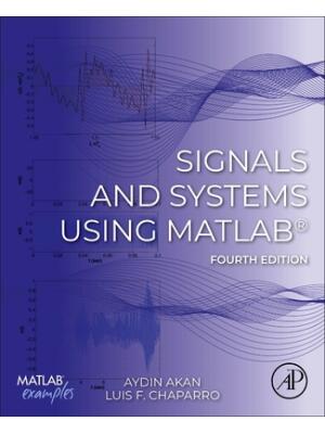 Signals and Systems Using Matlab(r) - Boganto