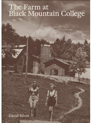 The Farm at Black Mountain College - Boganto