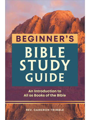 The Beginner's Bible Study Guide: An Introduction to All 66 Books of the Bible - Boganto