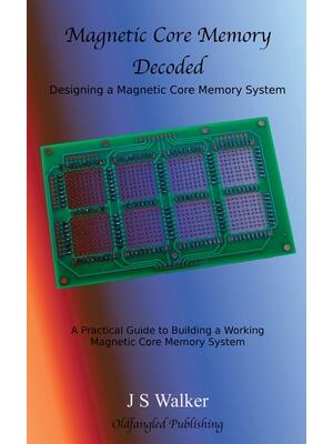 Magnetic Core Memory Decoded - Boganto