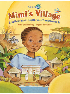 Mimi's Village: And How Basic Health Care Transformed It - Boganto