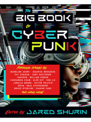 The Big Book of Cyberpunk