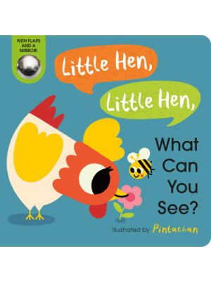 Little Hen, Little Hen, What Can You See?