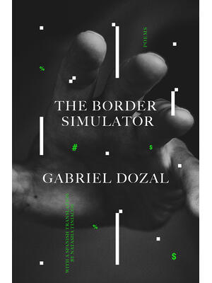 The Border Simulator: Poems