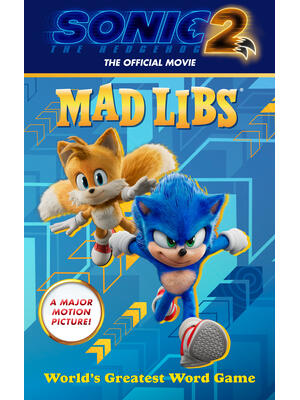 Sonic the Hedgehog 2: The Official Movie Mad Libs: World's Greatest Word Game