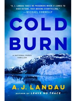Cold Burn : A National Parks Thriller - Boganto