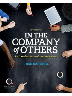 In the Company of Others : An Introduction to Communication - Boganto