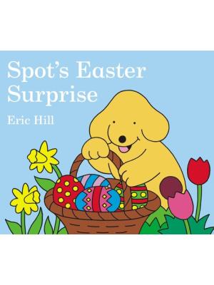 Spot's Easter Surprise - Boganto