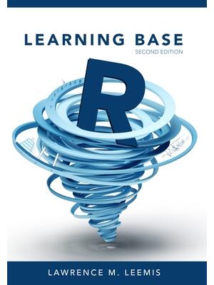 Learning Base R, Second Edition - Boganto