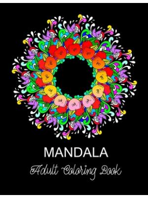 Mandala: ADULT COLORING BOOK.. 8.5 x 11 LARGE PRINT - Boganto