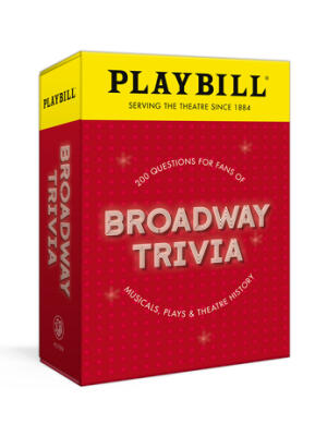 Playbill Broadway Trivia : 200 Questions for Fans of Musicals, Plays, and Theatre History - Boganto