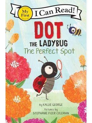 Dot the Ladybug: The Perfect Spot - Boganto