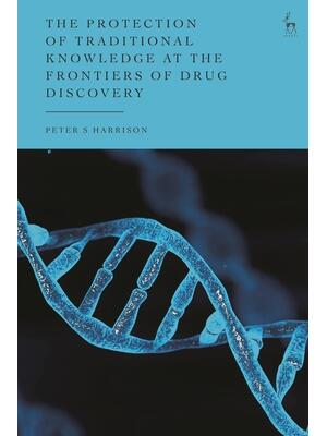 The Protection of Traditional Knowledge at the Frontiers of Drug Discovery - Boganto