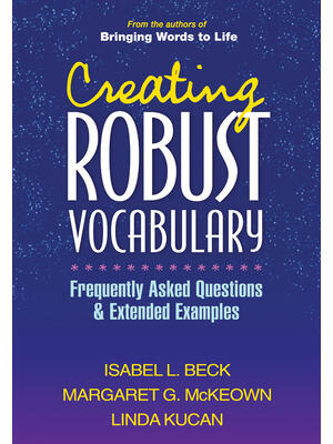 Creating Robust Vocabulary: Frequently Asked Questions and Extended Examples - Boganto