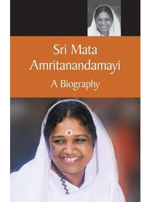 Mata Amritanandamayi A Biography - Boganto
