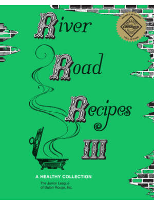 River Road Recipes III : A Healthy Collection - Boganto