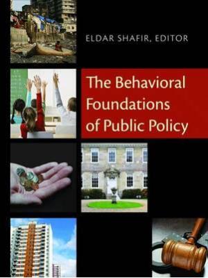 The Behavioral Foundations of Public Policy - Boganto