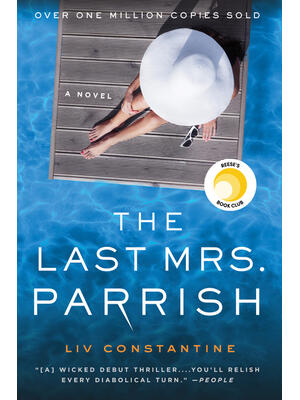 The Last Mrs. Parrish: A Reese's Book Club Pick - Boganto