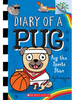 Pug the Sports Star: A Branches Book (Diary of a Pug #11) - Boganto