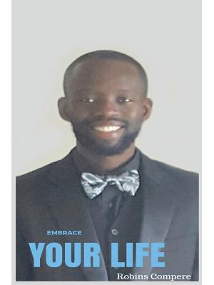 Embrace Your Life